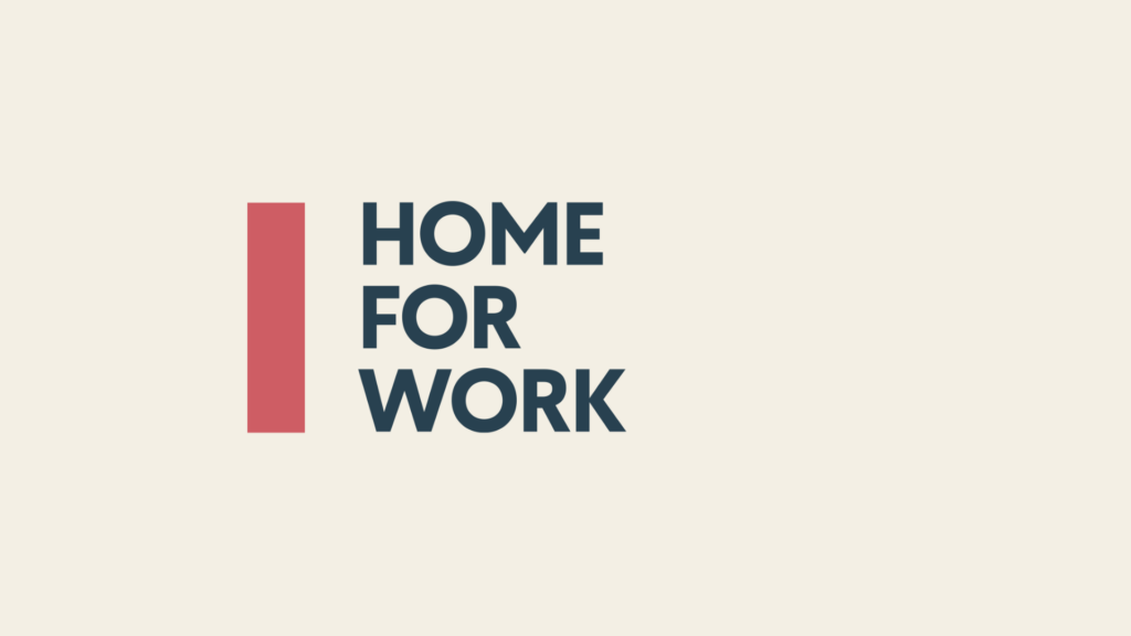 Logo, jossa teksti Home for work.