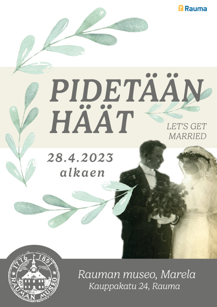 Poster of Rauma museum's exhibition Let's get Married.