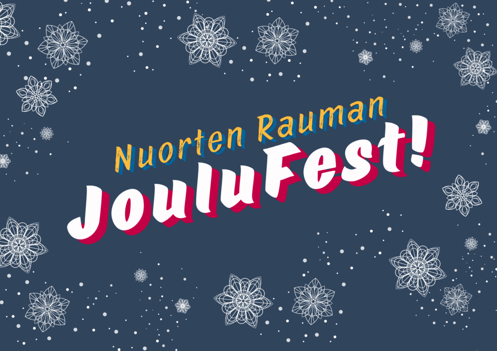 Nuorten Rauman JouluFest!.